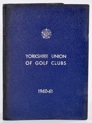 Item #9070 The Yorkshire Union of Golf Clubs 1960-61. Yorkshire Golf Union