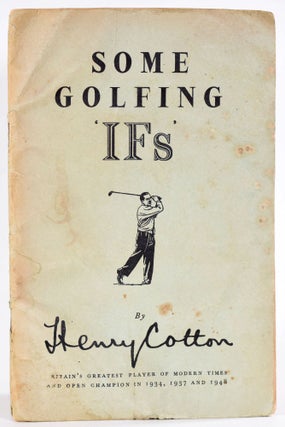 Item #9082 Some Golfing 'IFs'. Henry Cotton
