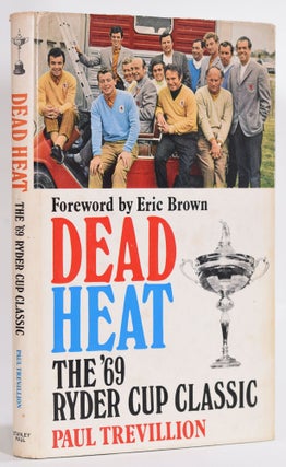 Item #9189 Dead Heat "The ´69 Ryder Cup Classic" Paul Trevillion