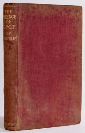 Item #9244 The Science of Golf. Peter Fowlie