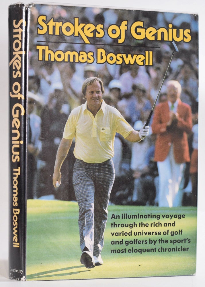 Item #9251 Strokes of Genius. Thomas Boswell.