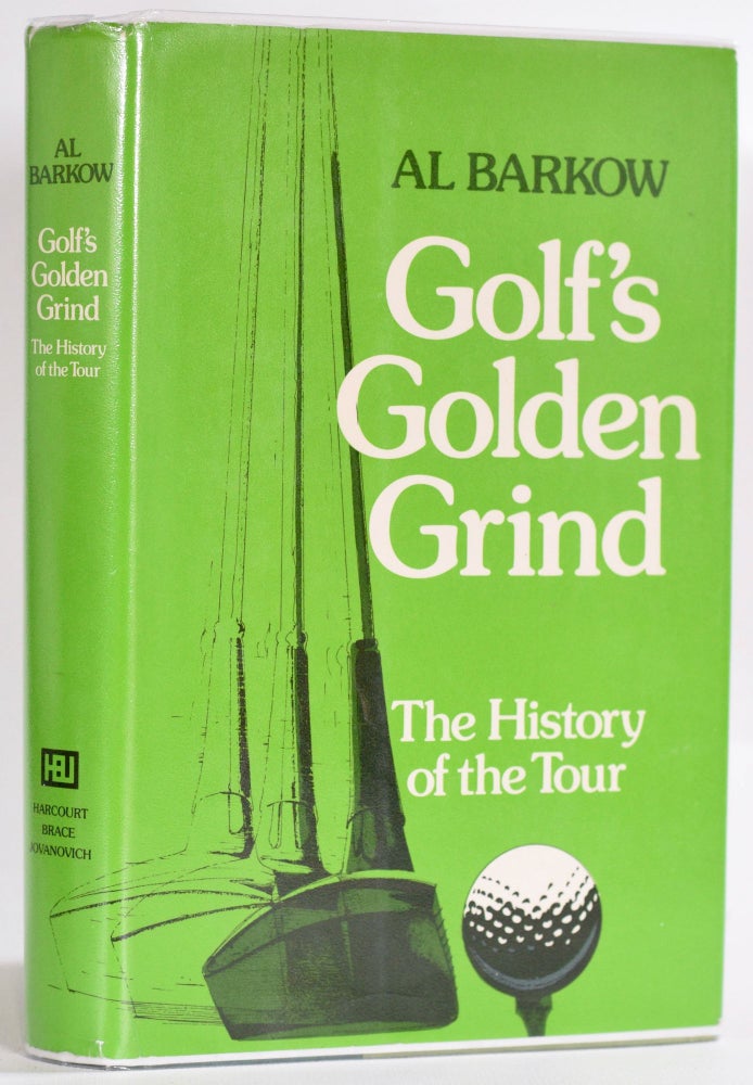 Item #9279 Golf´s Golden Grind. Al Barkow.
