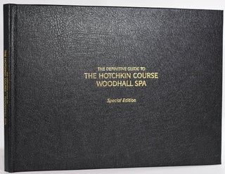 Item #9319 The Definitive Guide to the Hotchkin Course Woodhall Spa. Richard A. Latham