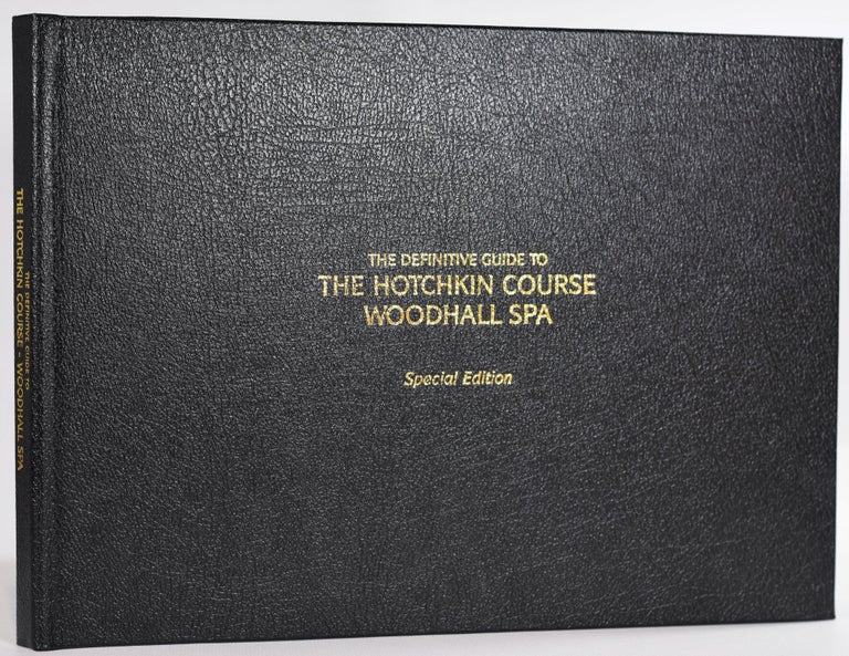 Item #9319 The Definitive Guide to the Hotchkin Course Woodhall Spa. Richard A. Latham.