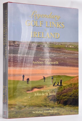 Item #9321 Legendary Golf Links of Ireland. John De St. Jorre