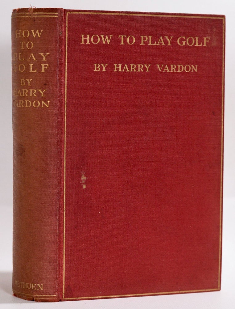 Item #9374 How to Play Golf. Harry Vardon.