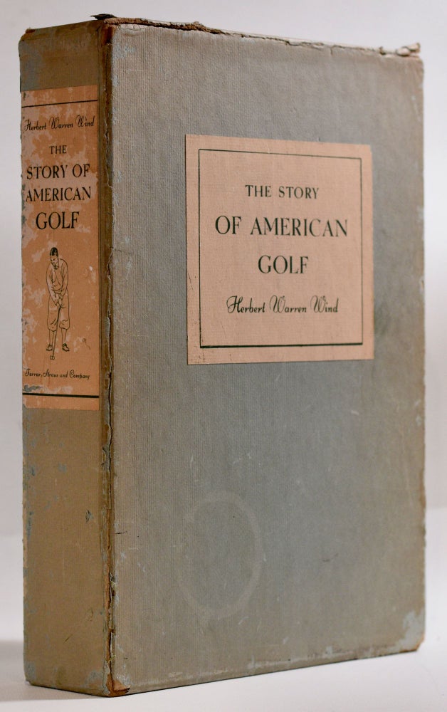 Item #9384 The Story of American Golf. Herbert Warren Wind.