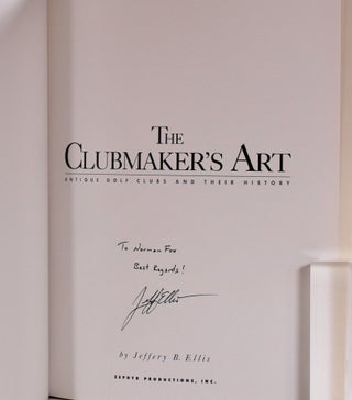 The Clubmaker´s Art.