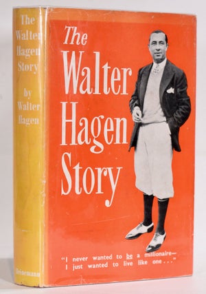 Item #9401 The Walter Hagen Story. with Margret Seaton Heck. Walter Hagen
