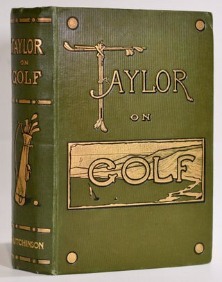 Item #9410 Taylor on Golf. J. H. Taylor