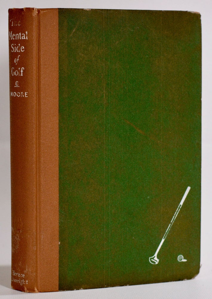 Item #9424 The Mental Side of Golf. Charles W. Moore.