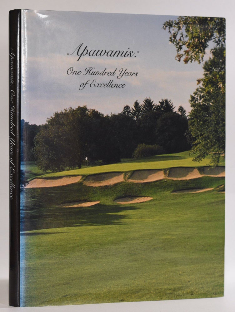 Item #9455 Apawamis: One hundred Years of Excellence. Apawamis Country Club.