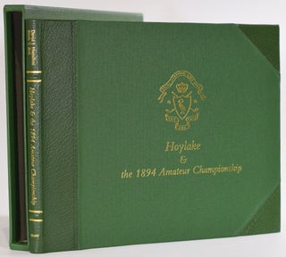 Item #9501 Hoylake & the 1894 Amateur Championship. B T. Bell, D I. Hamilton