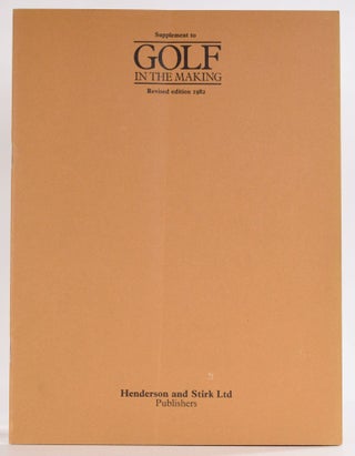 Golf in the Making. plus 1982 revised edition supplement!