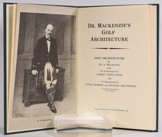 Dr. MacKenzie's Golf Architecture.