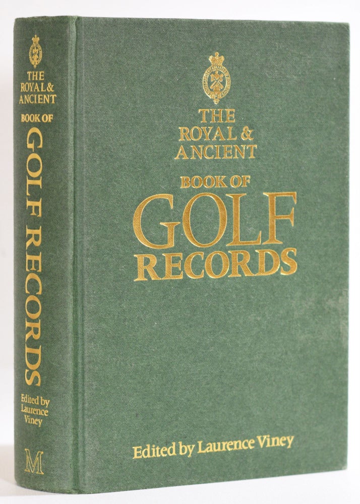 Item #9545 The Royal and Ancient Book of Golf Records. Laurence Viney.