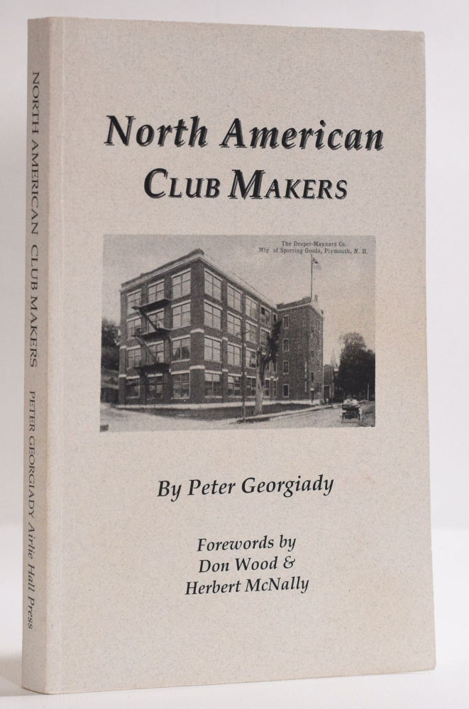 Item #9568 North American Club Makers. Peter Georgiady.