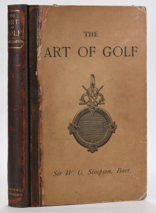 Item #9664 The Art of Golf. Walter G. Simpson
