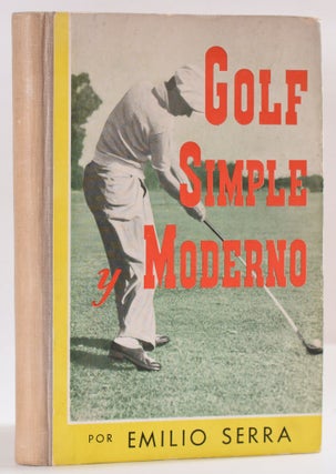 Item #9685 Golf Simple y Moderno. Emilio Sera