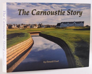 Item #9692 The Carnoustie Story. Donald Ford