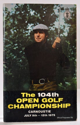 Item #9693 The Open Championship 1975 Official Programme. The Royal, Ancient Golf Club of St....