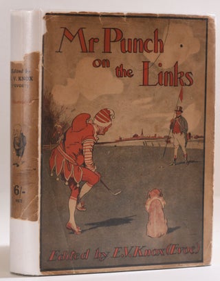 Item #9730 Mr Punch on the Links. E. V. Knox