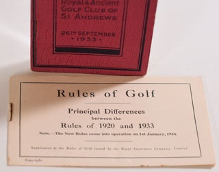 Rules of Golf "26th September 1933" Tenth edition. with additional booklet "Principal Differences between the 1920 and 1933 Rules"