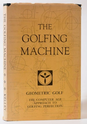 Item #9857 The Golfing Machine: The Star System of Golf. Homer Kelley