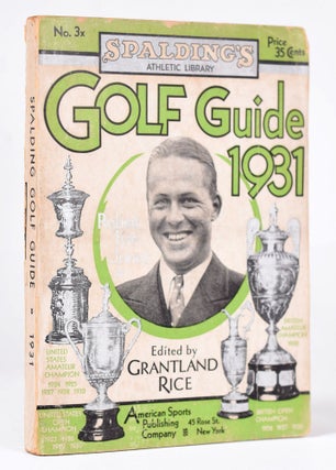 Item #9880 Spalding's Golf Guide 1931. Grantland Rice