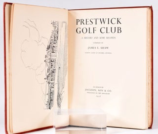 Prestwick Golf Club, A History and Some Records