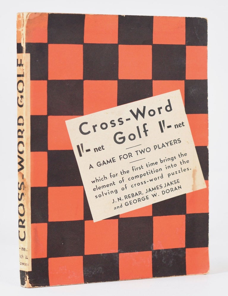 Item #9911 Cross-Word Golf. J. N. Rebar, James Jakse, George W. Doran.