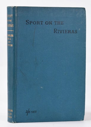 Item #9922 Sports on the Rivieras. Eustace Reynolds-Ball, C. A. Payton
