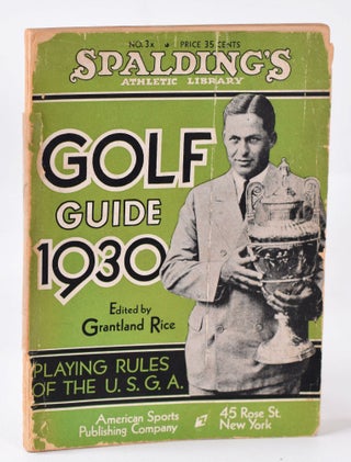 Item #9923 Spalding's Golf Guide 1930. Grantland Rice