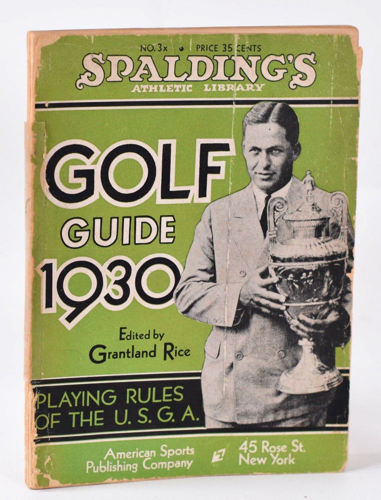 Item #9923 Spalding's Golf Guide 1930. Grantland Rice.