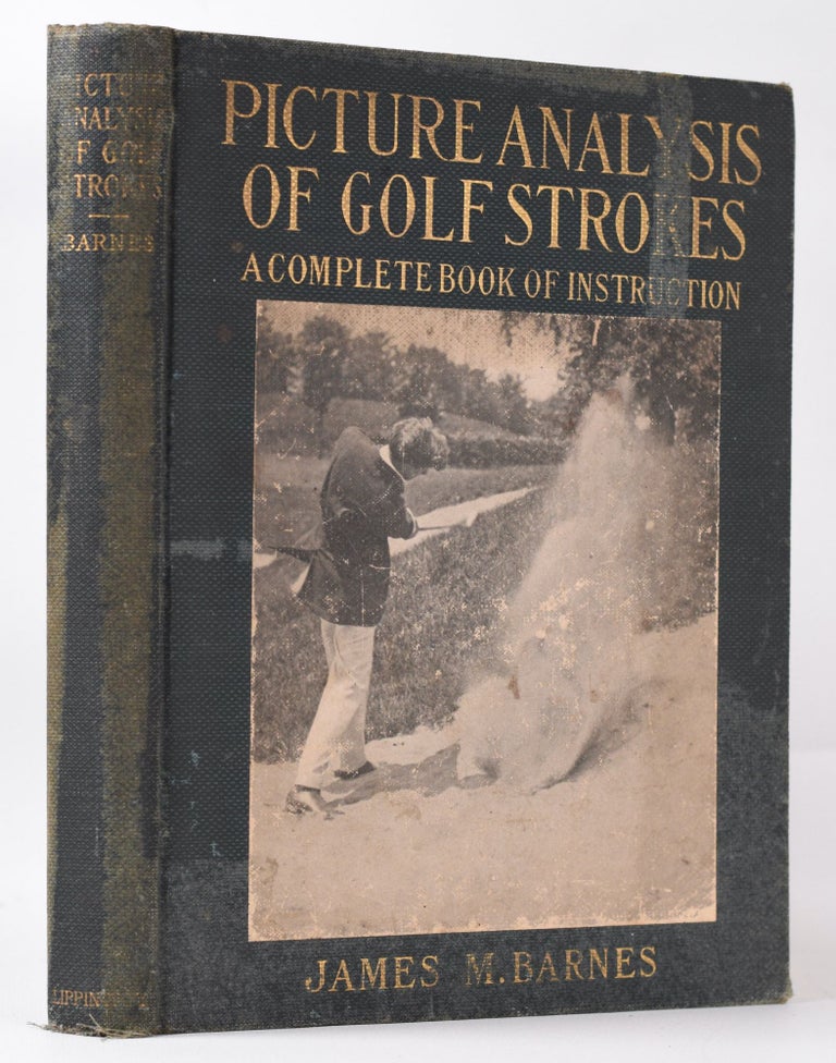 Item #9925 Picture Analysis of Golf Strokes. James M. Barnes.