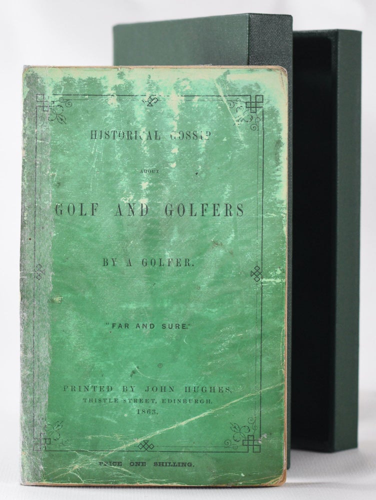 Item #9926 Historical Gossip About Golf and Golfers. Golfer, George Robb.