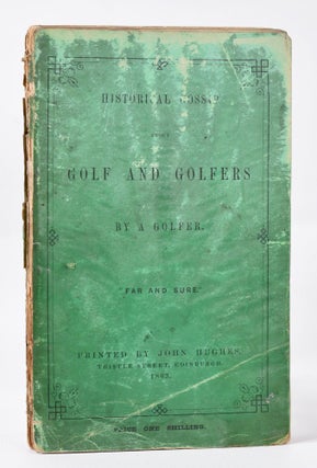Historical Gossip About Golf and Golfers
