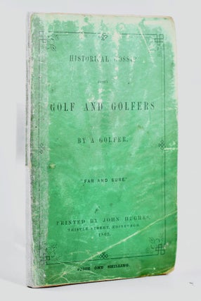 Historical Gossip About Golf and Golfers