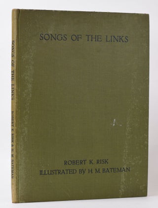 Item #9948 Songs of the Links. Robert K. Risk