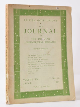 Item #9966 The Journal of The Board of Greenkeeping Research Vol. 6 No. 21. British Golf Unions