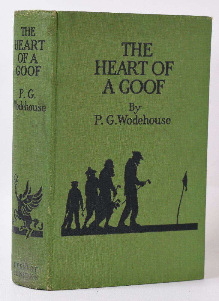 Item #9967 The Heart of a Goof. Wodehouse P. G.