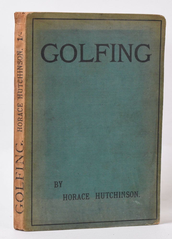 Item #9972 Golfing. Horace Hutchinson.