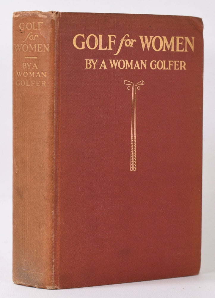 Item #9982 Golf for Women. A Woman Golfer, Mabel S. Hoskins.