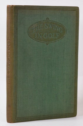 Item #9985 The Swing in Golf. A. Q