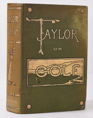 Item #9996 Taylor on Golf. J. H. Taylor